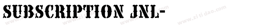 subscription jnl字体转换